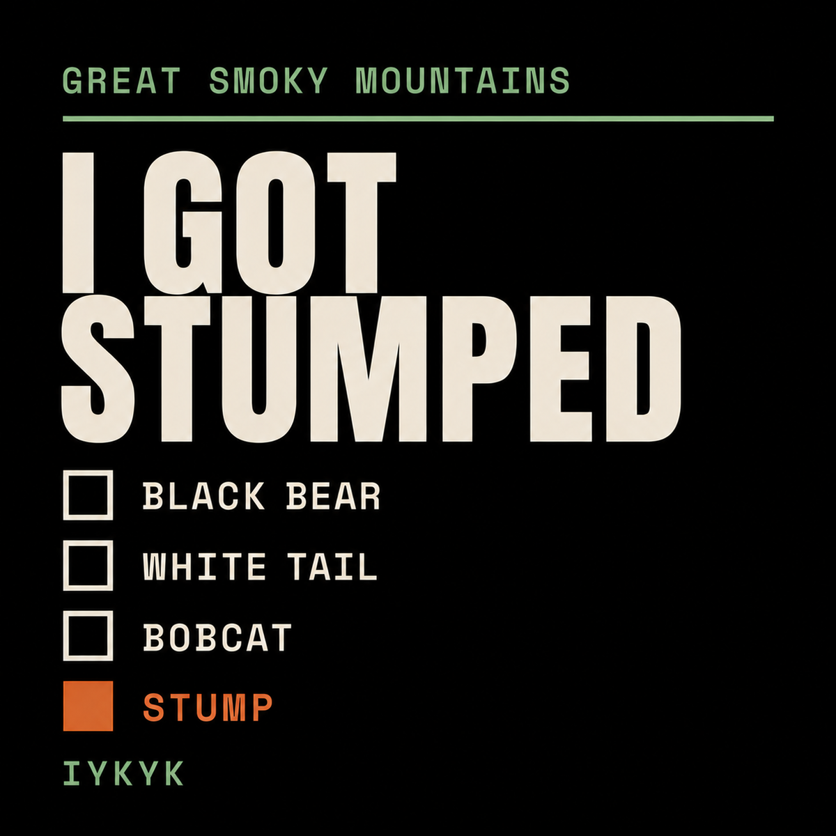 I Got Stumped Great Smoky Mountains checklist tee
