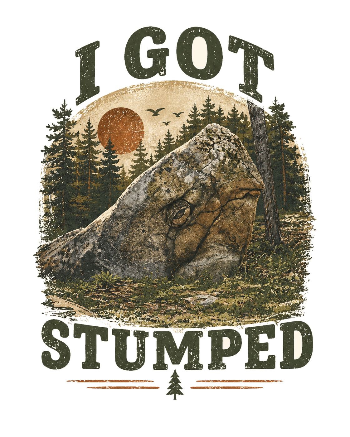 I Got Stumped Not Even Wood tee design