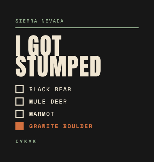 I Got Stumped Sierra Nevada checklist tee